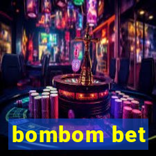 bombom bet